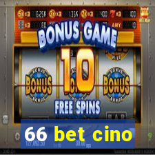 66 bet cino